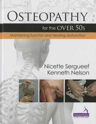 Книга Osteopathy for the Over 50's Nicette Sergueef