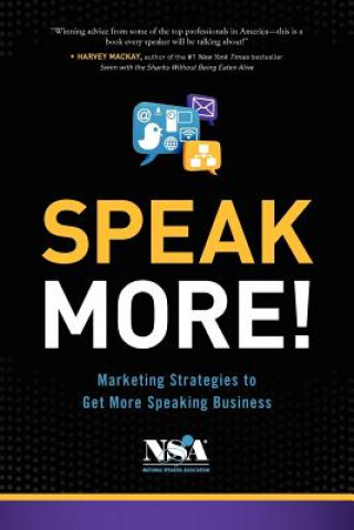 Könyv Speak More! National Speakers Association