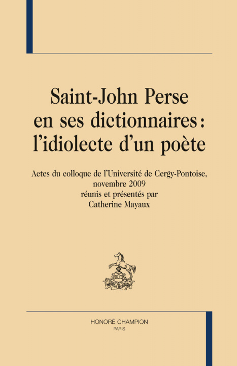 Kniha Saint-John Perse En Ses Dictionnaires 