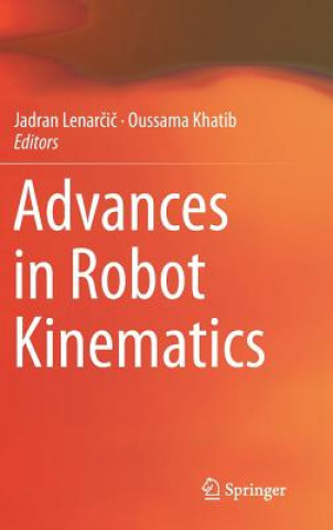 Kniha Advances in Robot Kinematics Jadran Lenar i