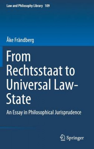 Kniha From Rechtsstaat to Universal Law-State Ake Frandberg