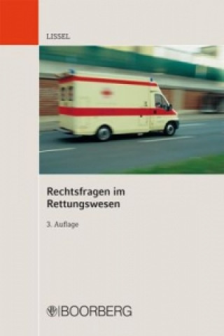 Carte Rechtsfragen im Rettungswesen Patrick M. Lissel