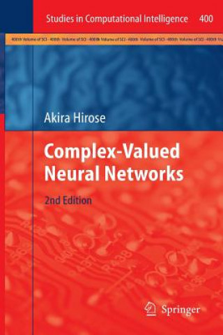 Könyv Complex-Valued Neural Networks Akira Hirose