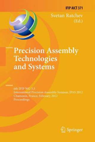 Book Precision Assembly Technologies and Systems Svetan Ratchev