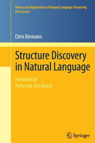 Buch Structure Discovery in Natural Language Chris Biemann