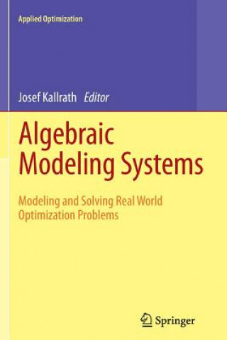 Kniha Algebraic Modeling Systems Josef Kallrath
