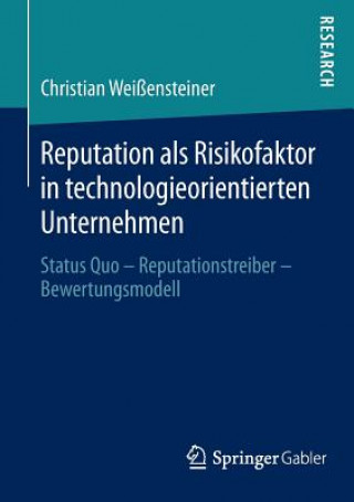 Carte Reputation ALS Risikofaktor in Technologieorientierten Unternehmen Christian Weißensteiner