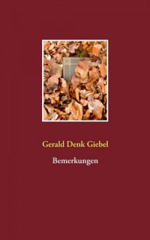 Kniha Bemerkungen Gerald Denk Giebel