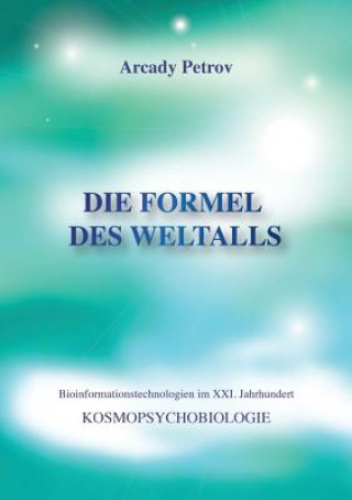 Könyv Formel des Weltalls Arcady Petrov