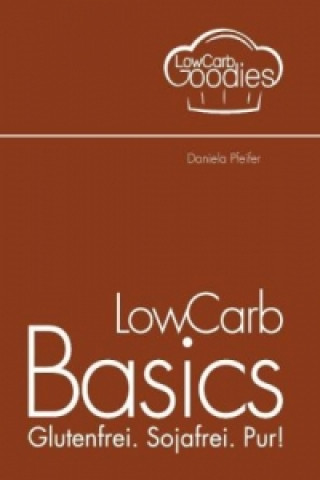 Könyv LowCarb Basics Daniela Pfeifer