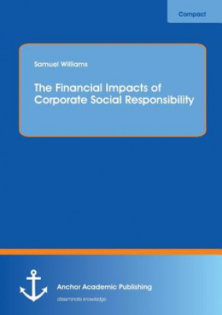Carte Financial Impacts of Corporate Social Responsibility Samuel Williams