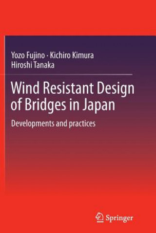 Carte Wind Resistant Design of Bridges in Japan Yozo Fujino