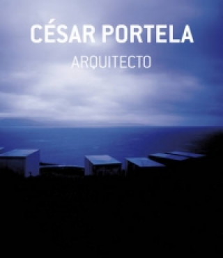 Libro Cesar Portela, Architect Cesar Portela