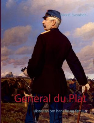 Könyv General du Plat Nick B. Svendsen