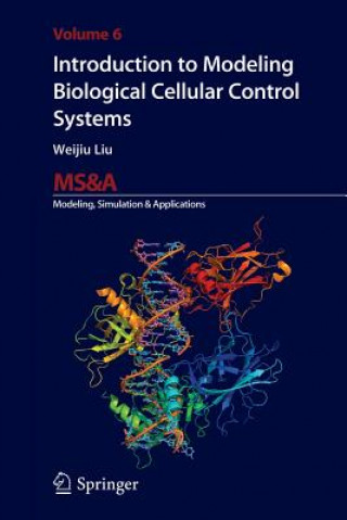 Książka Introduction to Modeling Biological Cellular Control Systems Weijiu Liu