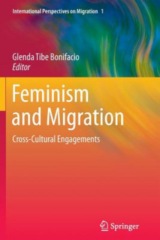 Könyv Feminism and Migration Glenda Tibe Bonifacio