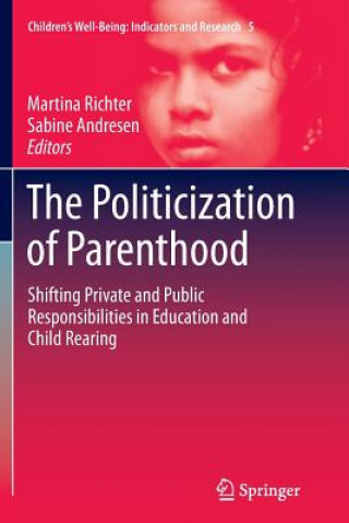 Knjiga Politicization of Parenthood Martina Richter