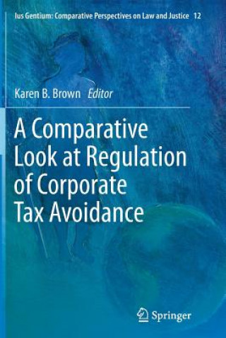 Kniha Comparative Look at Regulation of Corporate Tax Avoidance Karen B. Brown
