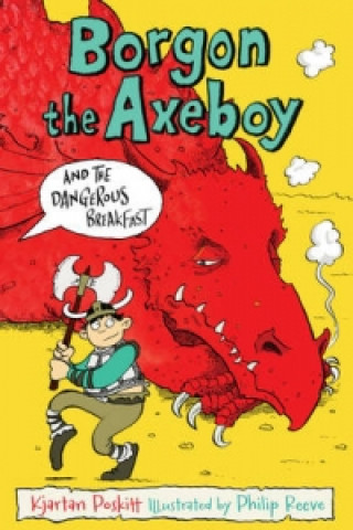 Buch Borgon the Axeboy and the Dangerous Breakfast Kjartan Poskitt