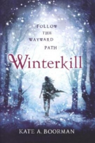 Книга Winterkill Kate A. Boorman