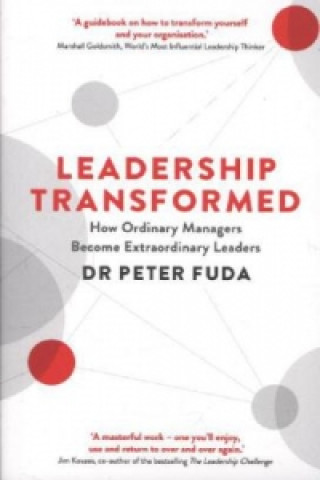 Книга Leadership Transformed Peter Fuda