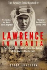 Könyv Lawrence in Arabia Scott Anderson