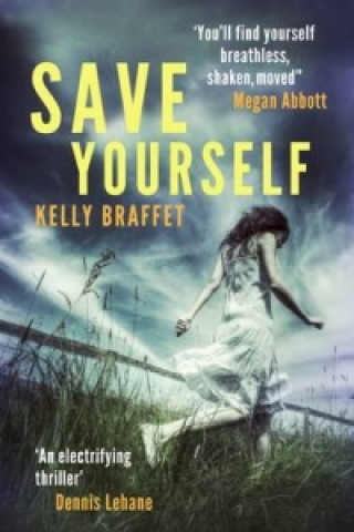 Könyv Save Yourself Kelly Braffet