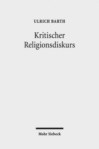 Książka Kritischer Religionsdiskurs Ulrich Barth