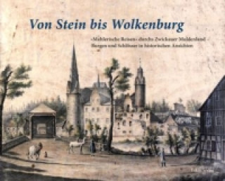 Könyv Von Stein bis Wolkenburg Gerd-Helge Vogel