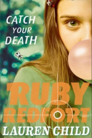 Kniha Catch Your Death Lauren Child