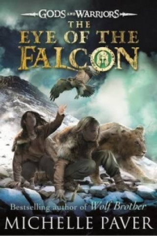 Carte Eye of the Falcon (Gods and Warriors Book 3) Michelle Paver