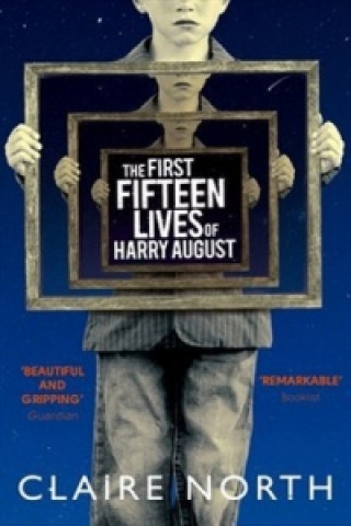 Książka First Fifteen Lives of Harry August Claire North