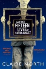 Carte First Fifteen Lives of Harry August Claire North