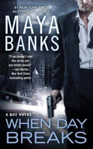 Kniha When Day Breaks Maya Banks
