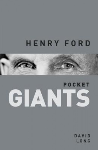Carte Henry Ford: pocket GIANTS David Long