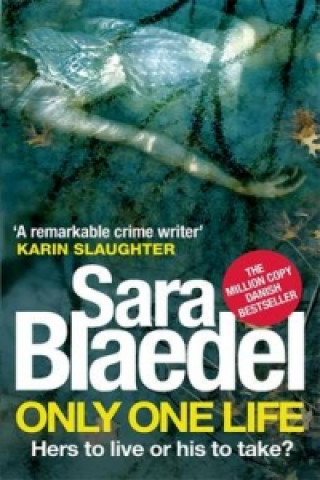 Книга Only One Life Sara Blaedel