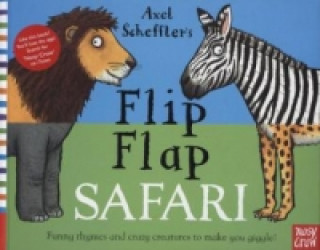 Kniha Axel Scheffler's Flip Flap Safari Axel Scheffler