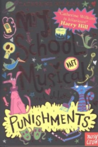 Kniha My School Musical and Other Punishments Catherine Wilkins