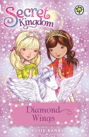 Livre Secret Kingdom: Diamond Wings Rosie Banks