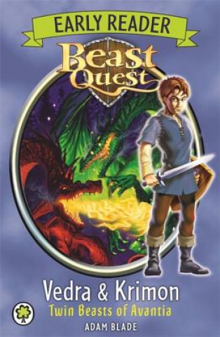 Carte Beast Quest Early Reader: Vedra & Krimon Twin Beasts of Avantia Adam Blade