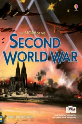 Kniha Story of the Second World War Paul Dowswell