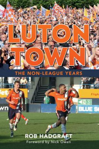 Libro Luton Town Rob Hadgraft