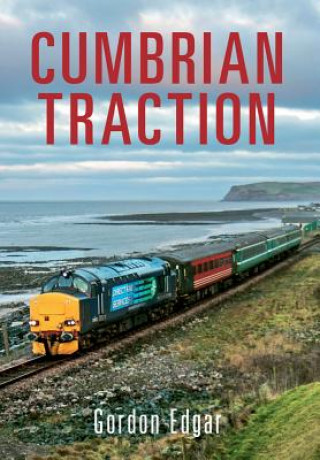 Kniha Cumbrian Traction Gordon Edgar