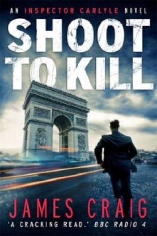 Книга Shoot to Kill James Craig
