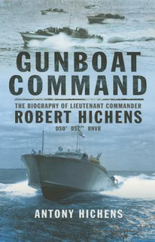 Libro Gunboat Command Antony Hichens
