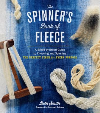 Kniha Spinner's Book of Fleece Beth Smith
