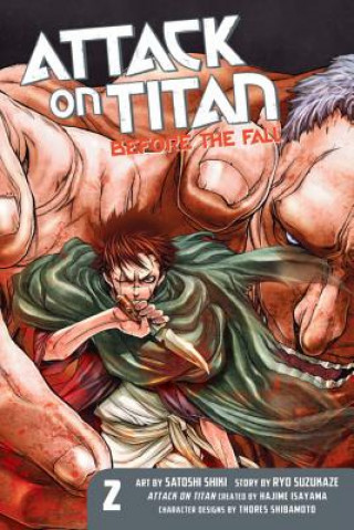 Kniha Attack On Titan: Before The Fall 2 Hajime Isayama