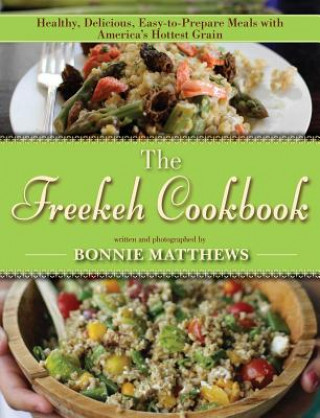 Książka Freekeh Cookbook Bonnie Matthews