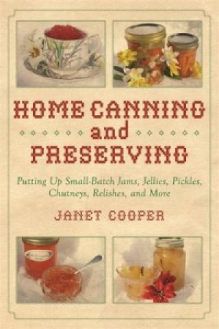 Könyv Home Canning and Preserving Janer Cooper