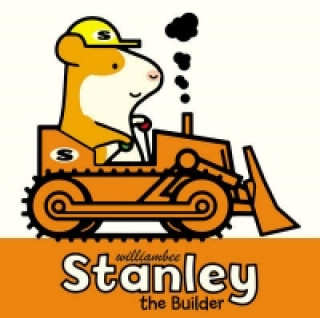 Книга Stanley the Builder William Bee